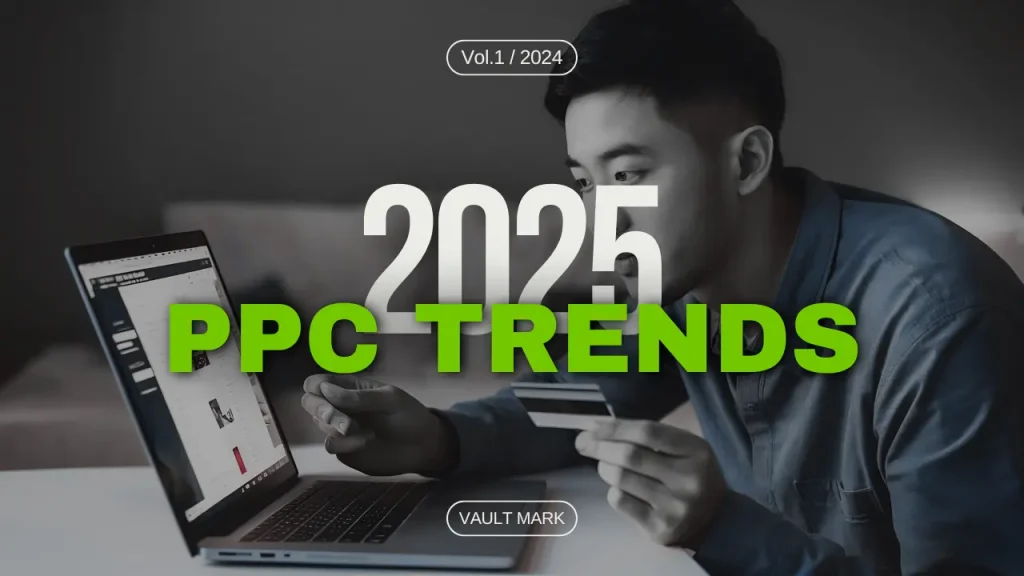 A focused individual holding a credit card while interacting with a laptop, displaying an e-commerce website screen, symbolizing online purchase success and PPC campaign results. The bold text “2025 PPC Trends” is highlighted in neon green, emphasizing the article's theme.