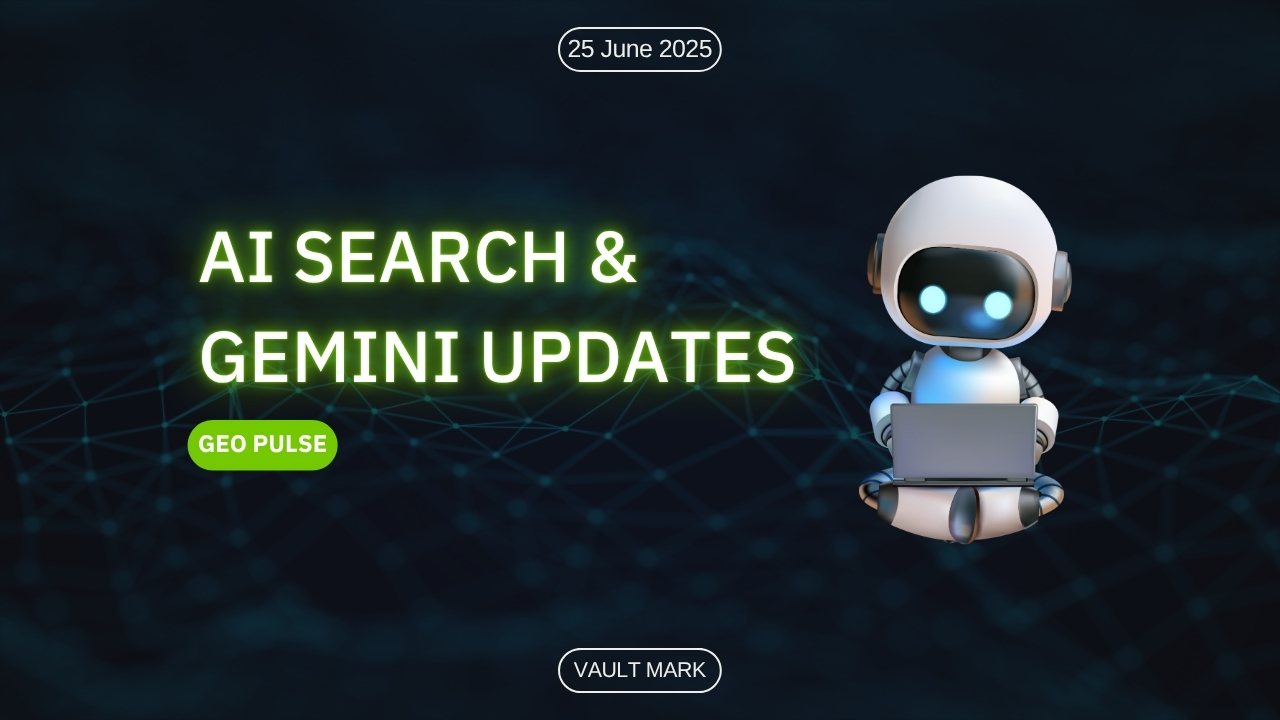 Google AI Search & Gemini Updates - Jun 25, 2025