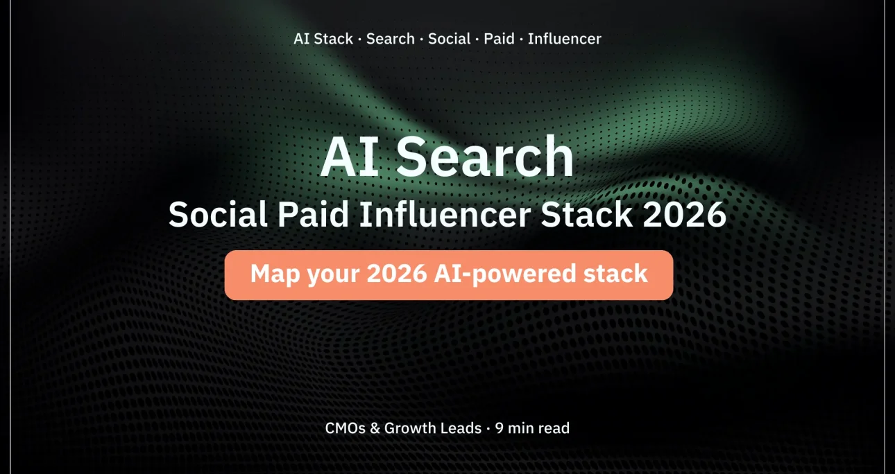 AI Search–Social–Paid–Influencer Stack Overview: ภาพรวมสแตกการตลาดด้วย AI สำหรับปี 2026